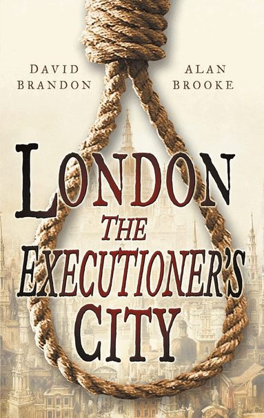 David Brandon, Alan Brooke - London: The Executioner's City, Häftad