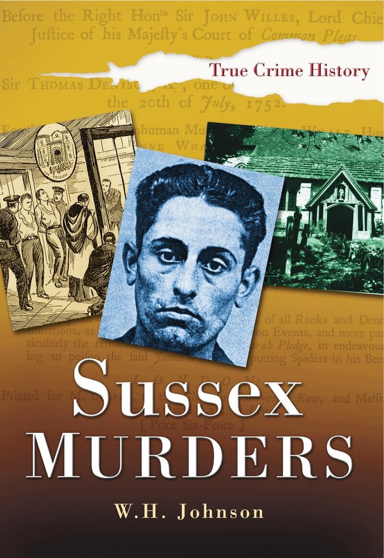 W H Johnson - Sussex Murders, Häftad. Tillgänglighet: Lägg i varukorg