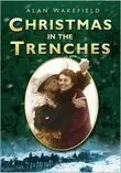 Alan Wakefield - Christmas in the Trenches, Inbunden. Tillgänglighet: Tillfälligt slut