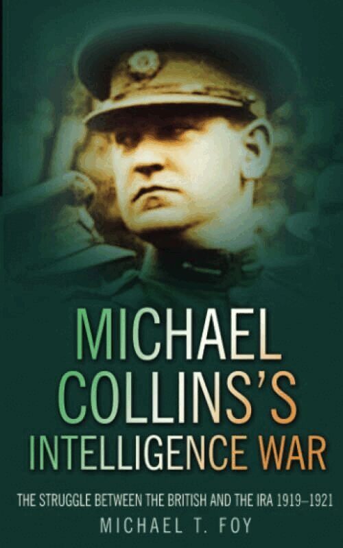 Michael T. Foy - Michael Collins's Intelligence War, Häftad. Tillgänglighet: Tillfälligt slut