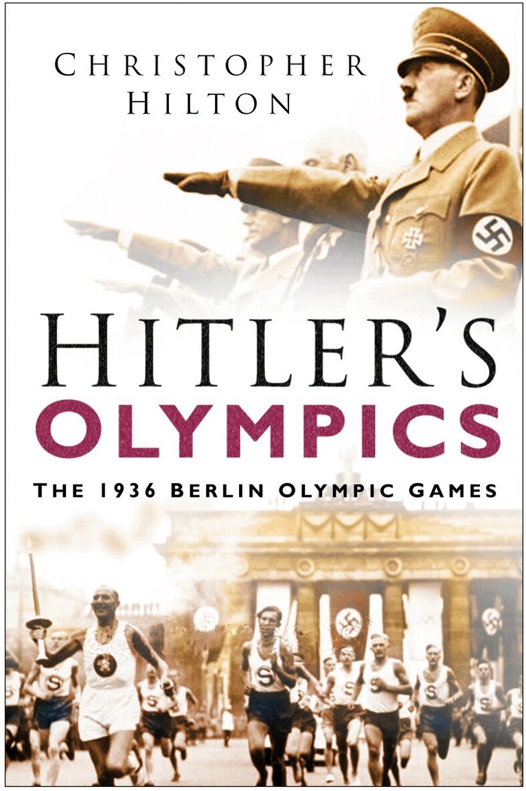 Christopher Hilton - Hitler's Olympics, Häftad