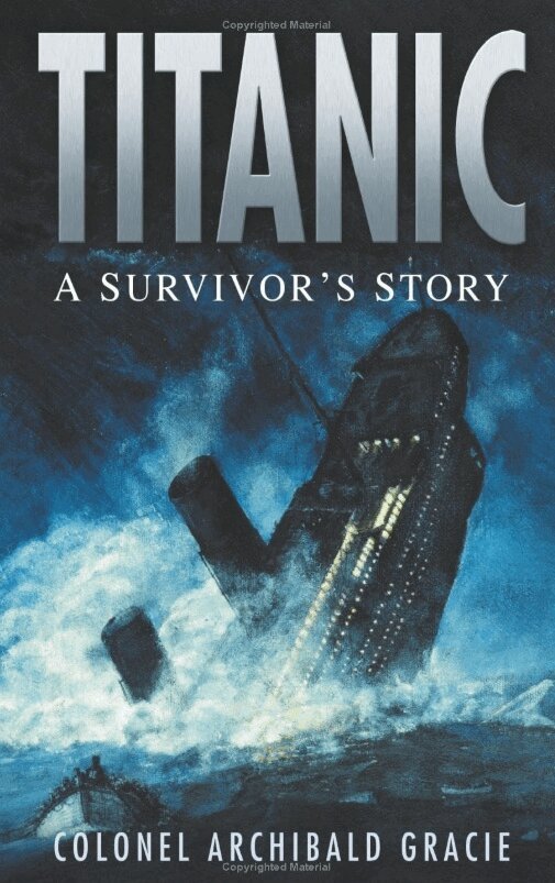 Archibald Gracie - Titanic: A Survivor's Story, Häftad