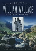In the Footsteps of William Wallace