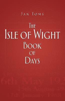 Jan Toms - Isle of Wight Book of Days, Häftad