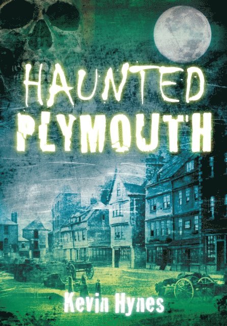 Haunted Plymouth