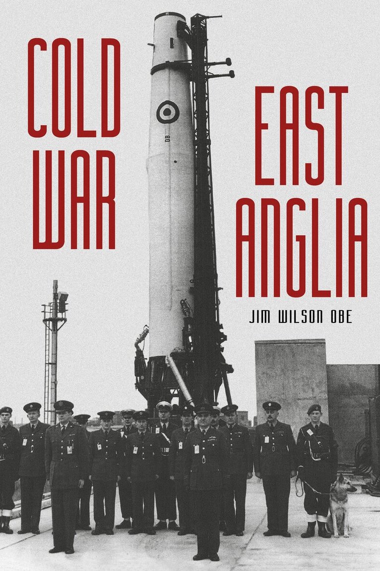 Jim Wilson - Cold War: East Anglia, Häftad