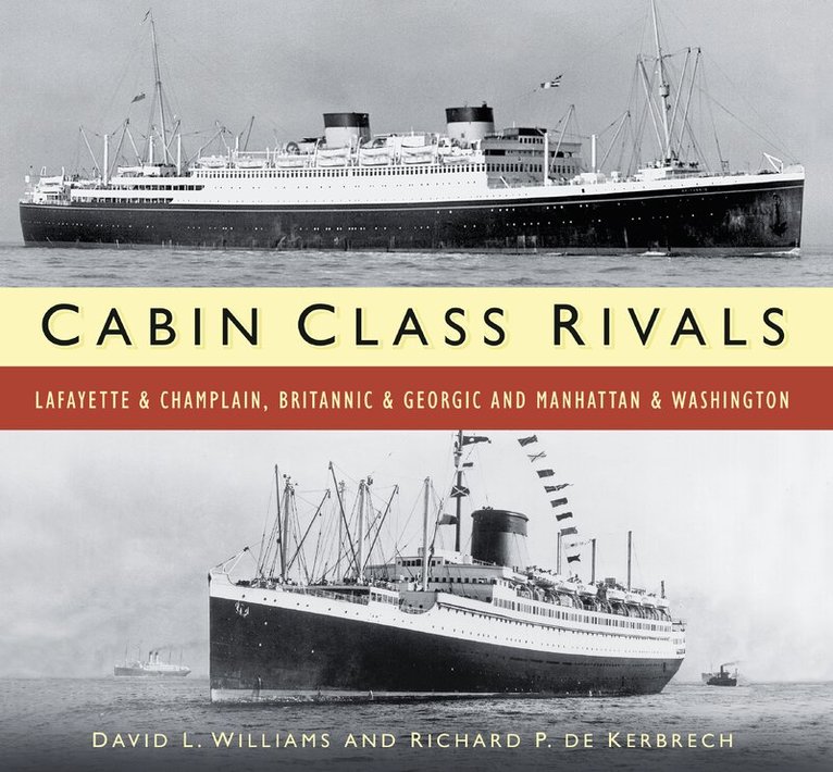 David L. Williams, Richard P. de Kerbrech - Cabin Class Rivals, Häftad. Tillgänglighet: Tillfälligt slut