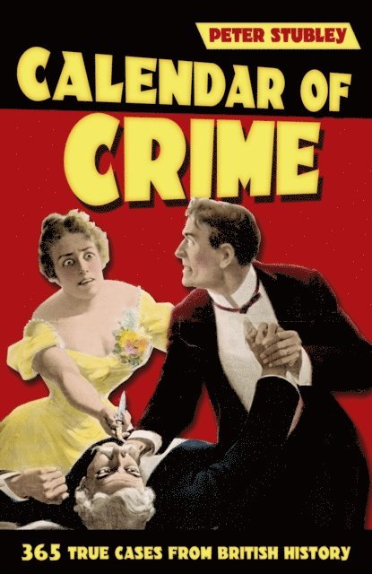 Peter Stubley - Calendar of Crime, E-bok. Tillgänglighet: Lägg i varukorg
