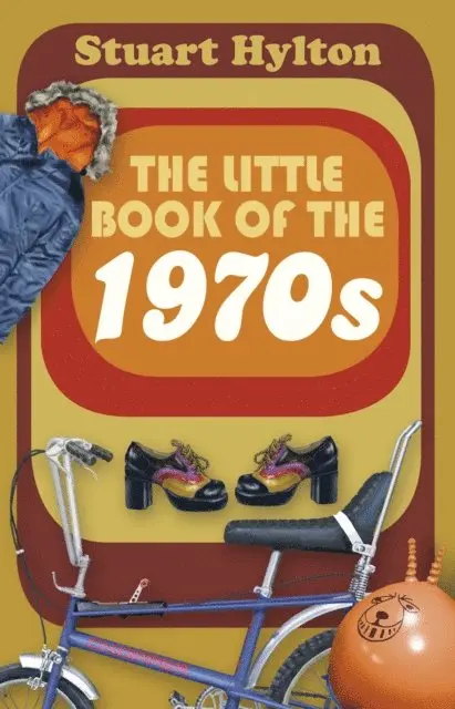 Stuart Hylton - Little Book of the 1970s, E-bok. Tillgänglighet: Lägg i varukorg