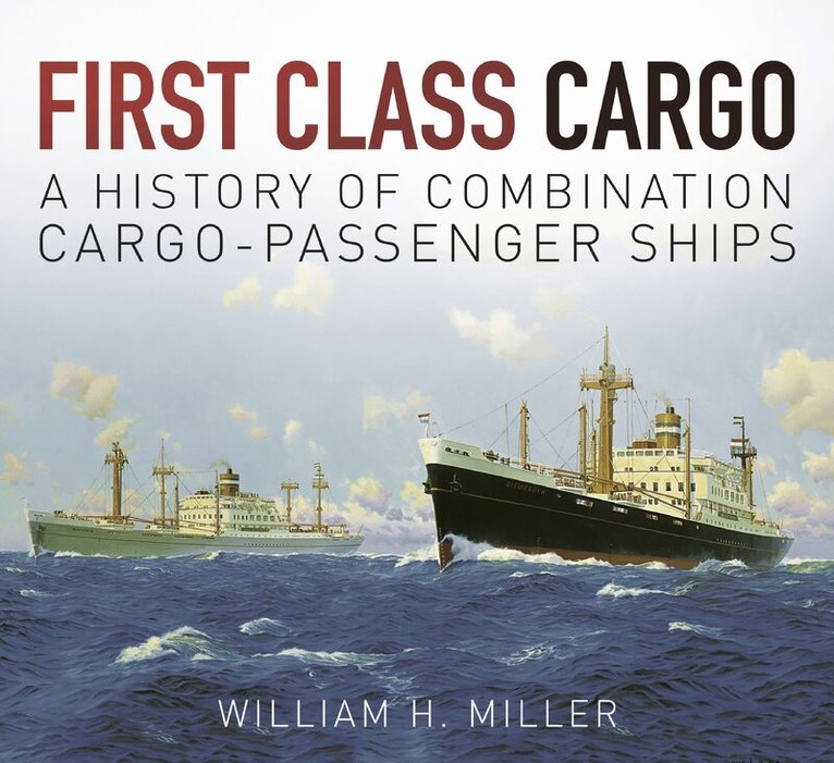 William H. Miller - First Class Cargo, Häftad. Tillgänglighet: Tillfälligt slut