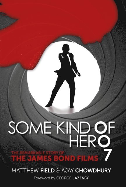 Ajay Chowdhury, Matthew Field - Some Kind of Hero, E-bok