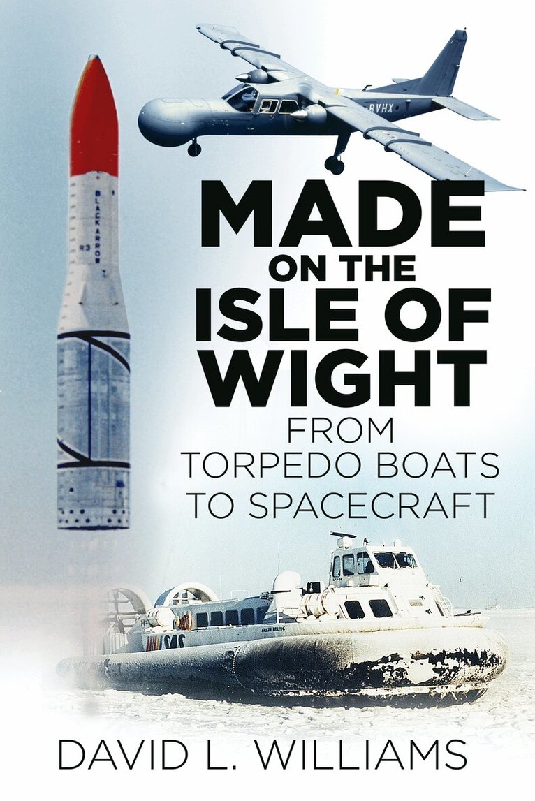 David L. Williams - Made on the Isle of Wight, Häftad. Tillgänglighet: Lägg i varukorg