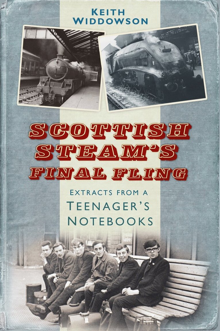 Keith Widdowson - Scottish Steam's Final Fling, Häftad. Tillgänglighet: Tillfälligt slut