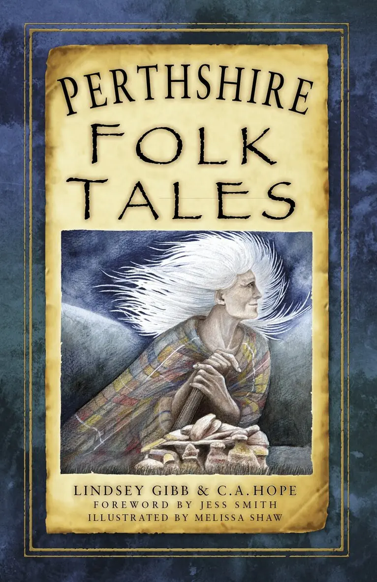 Lindsey Gibb, C.A. Hope - Perthshire Folk Tales, Häftad. Tillgänglighet: Lägg i varukorg