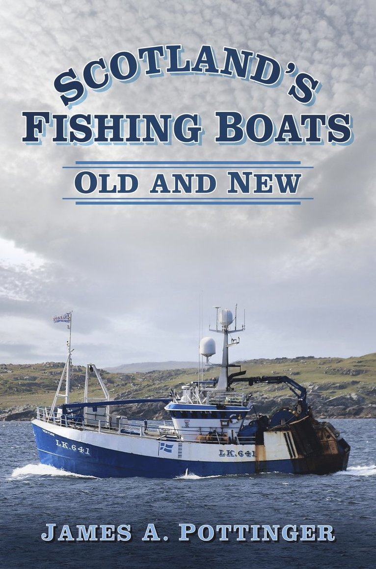 James A. Pottinger - Scotland's Fishing Boats, Häftad. Tillgänglighet: Tillfälligt slut