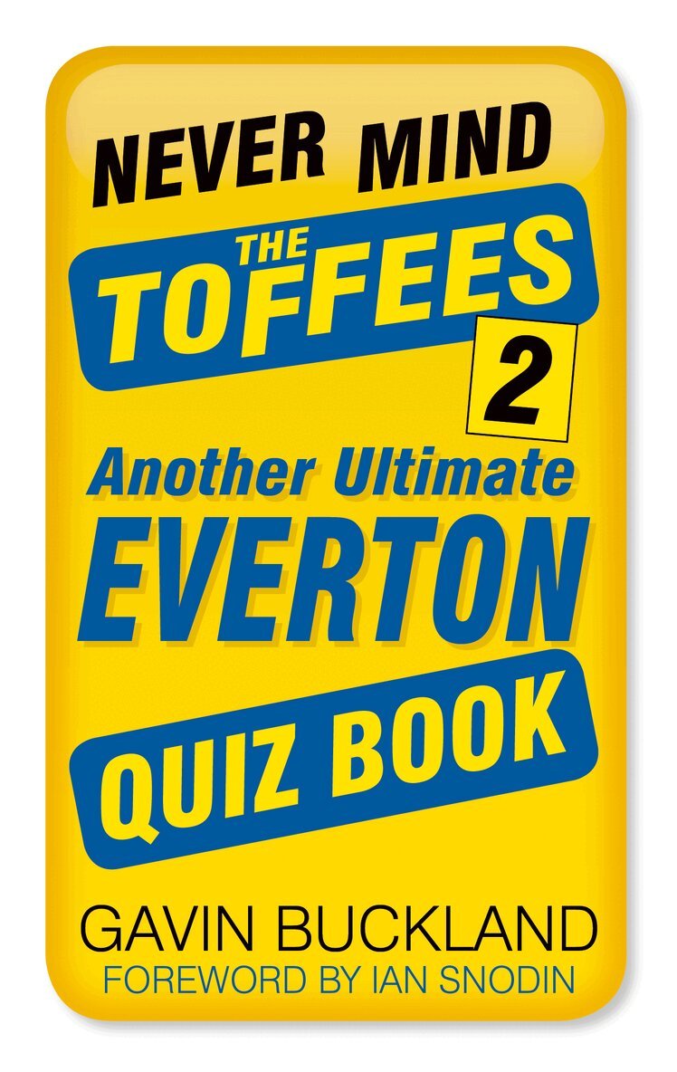 Gavin Buckland - Never Mind the Toffees 2, Häftad. Tillgänglighet: Tillfälligt slut