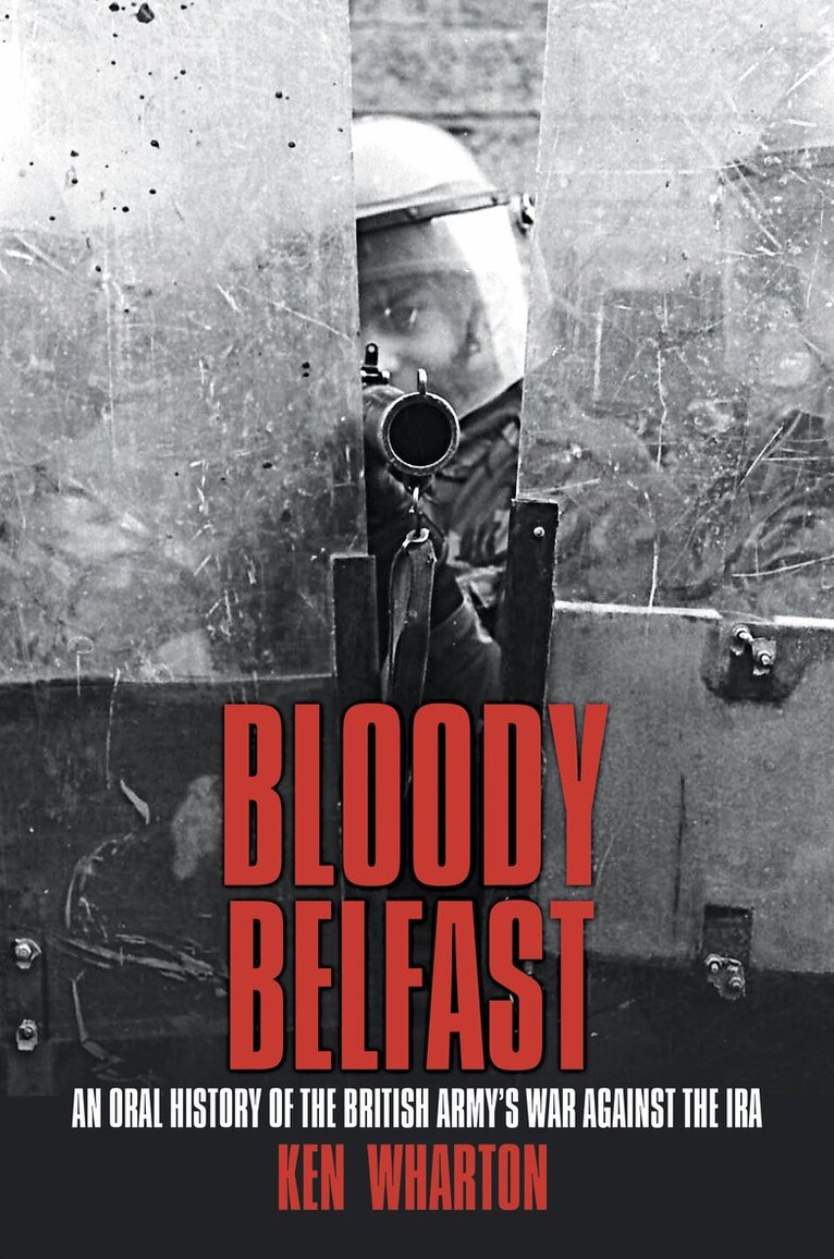 Ken Wharton - Bloody Belfast, Häftad. Tillgänglighet: Lägg i varukorg