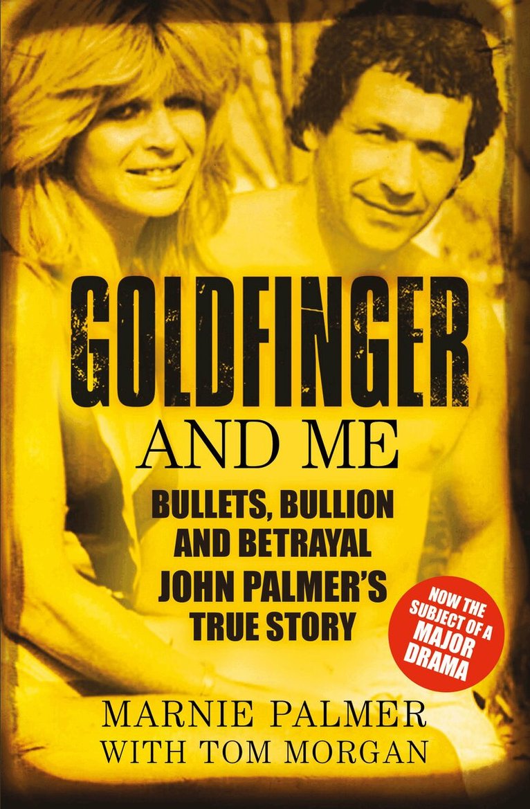 Marnie Palmer - Goldfinger and Me, Häftad