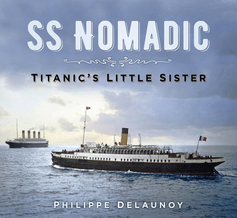 Philippe Delaunoy - SS Nomadic, Häftad