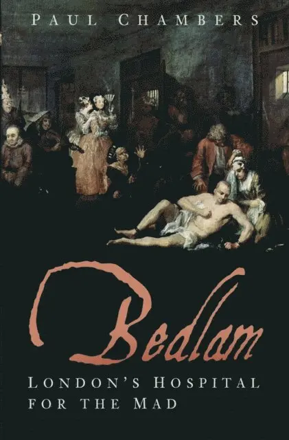 Paul Chambers - Bedlam, E-bok. Tillgänglighet: Lägg i varukorg