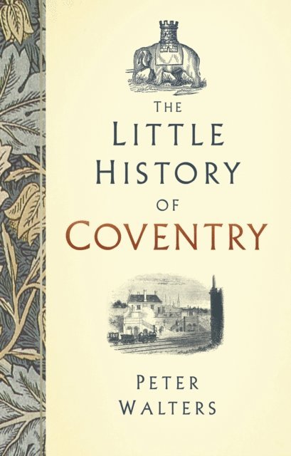Peter Walters - Little History of Coventry, E-bok
