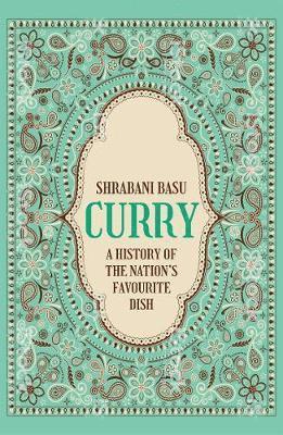 Shrabani Basu - Curry, Inbunden