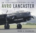 An Illustrated History of the Avro Lancaster