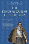 Kings and Queens of Scotland: Classic Histories Series