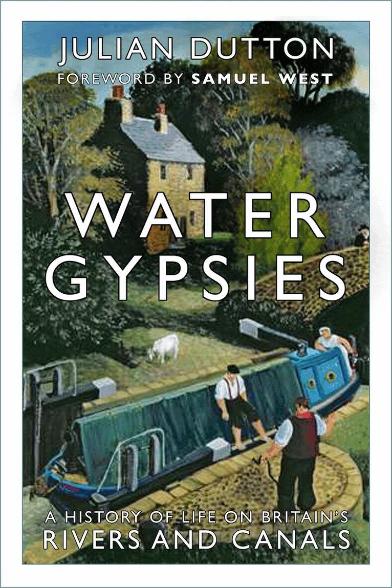 Julian Dutton - Water Gypsies, Häftad