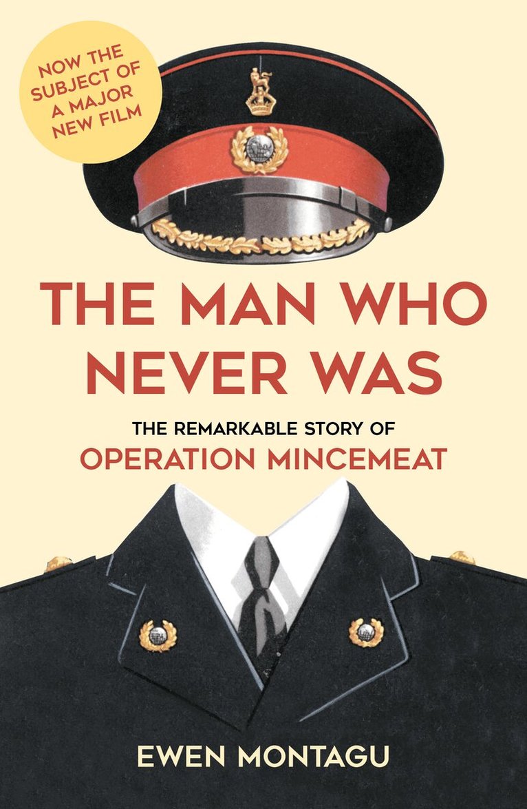 Ewen Montagu - Man Who Never Was, E-bok