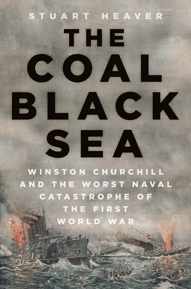 Stuart Heaver - Coal Black Sea, Inbunden