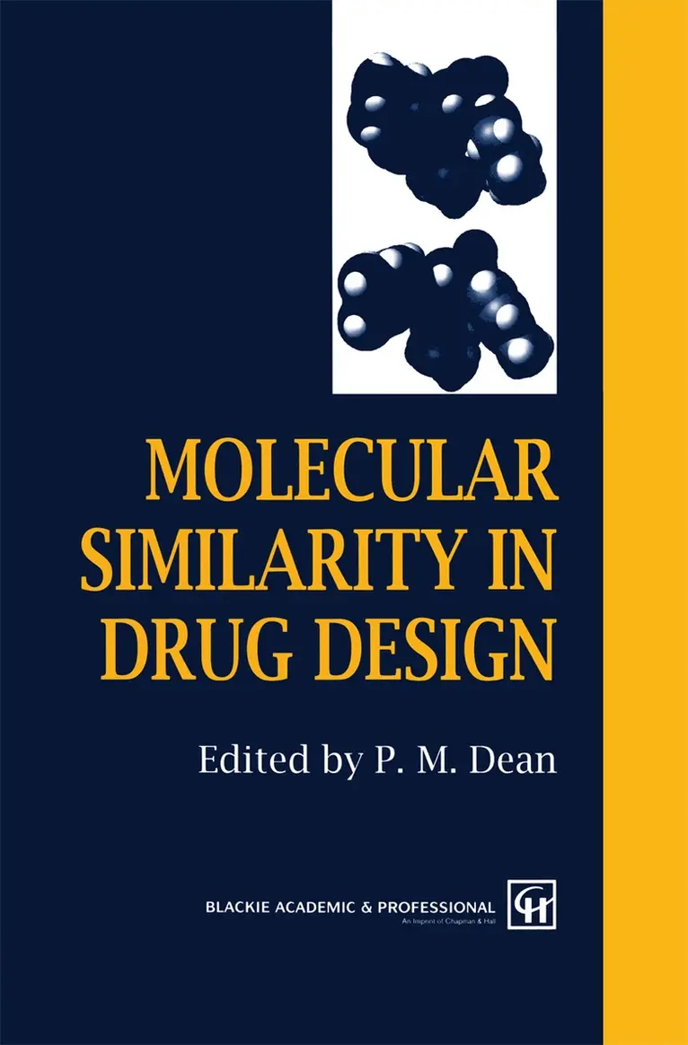 P.M. Dean - Molecular Similarity in Drug Design, Inbunden. Tillgänglighet: Lägg i varukorg