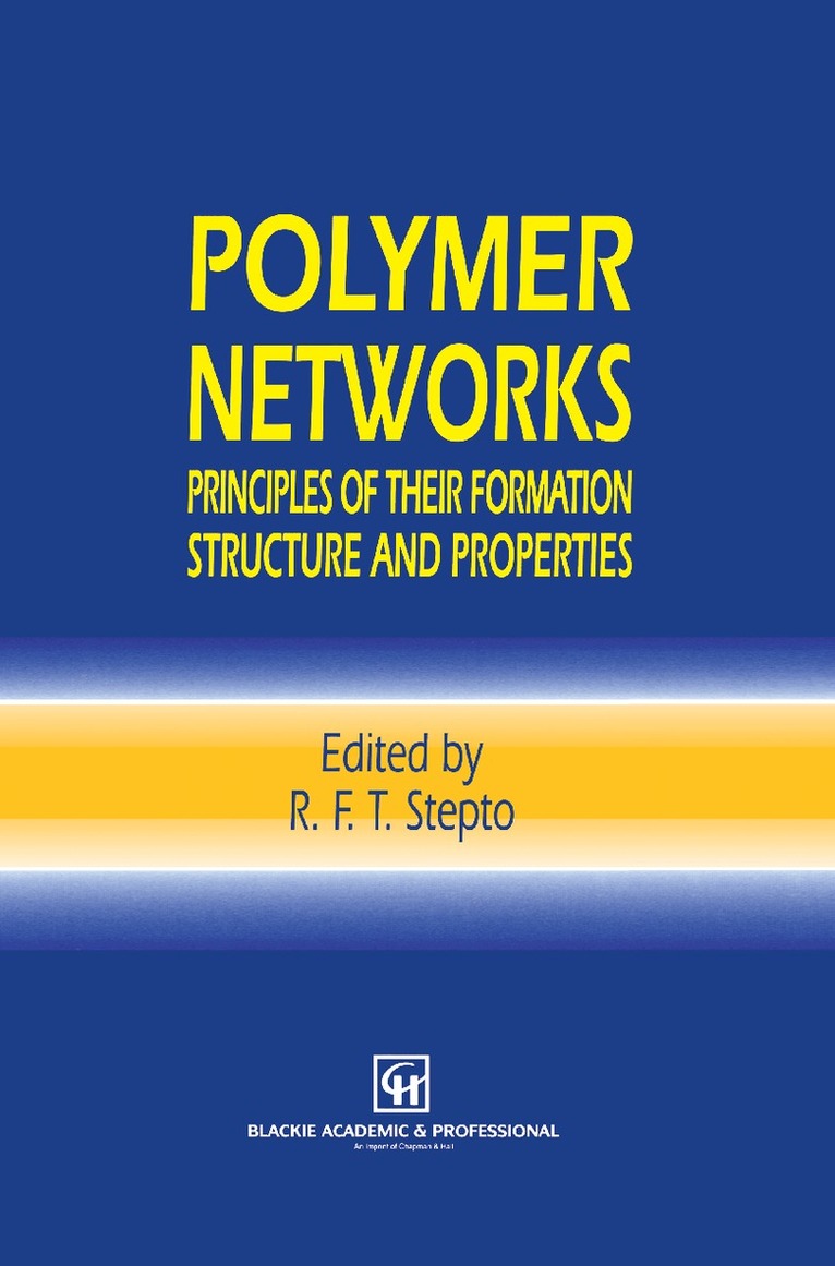 R.F. Stepto - Polymer Networks, Inbunden