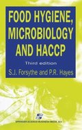 Food Hygiene, Microbiology and HACCP