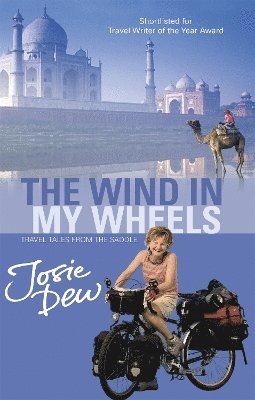 Josie Dew - Wind In My Wheels, Häftad. Tillgänglighet: Lägg i varukorg