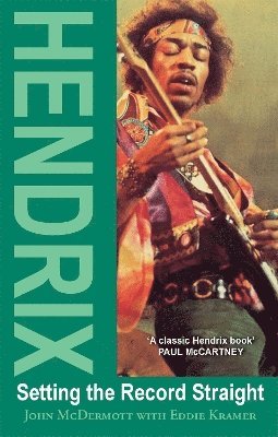 John McDermott, Eddie Kramer - Hendrix, Häftad. Tillgänglighet: Tillfälligt slut