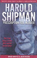 Brian Whittle, Jean Ritchie - Harold Shipman - Prescription For Murder, Häftad