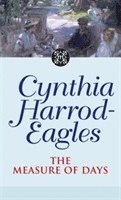 Cynthia Harrod-Eagles - Measure Of Days, Häftad
