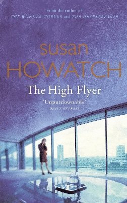 Susan Howatch - High Flyer, Häftad. Tillgänglighet: Tillfälligt slut