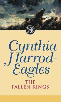 Cynthia Harrod-Eagles - Fallen Kings, Häftad
