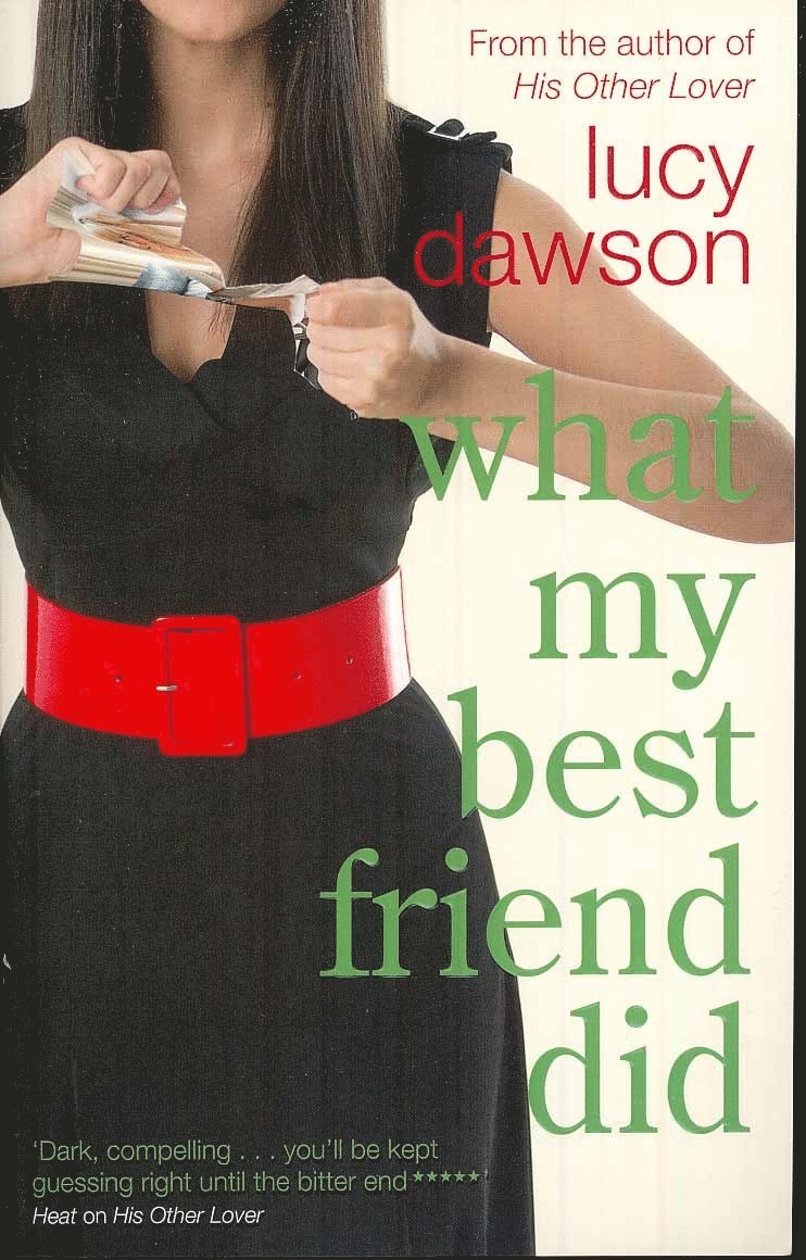Lucy Dawson - What My Best Friend Did, Häftad. Tillgänglighet: Lägg i varukorg