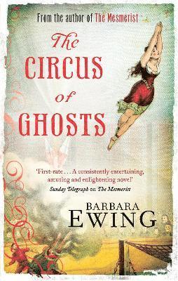 Barbara Ewing - Circus Of Ghosts, Häftad