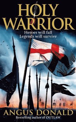 Angus Donald - Holy Warrior, Häftad