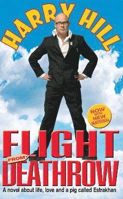 Harry Hill - Flight From Deathrow, Häftad. Tillgänglighet: Tillfälligt slut