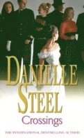 Danielle Steel - Crossings, Häftad