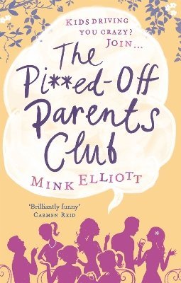 Mink Elliott - Pissed-Off Parents Club, Häftad