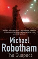 Michael Robotham - The Suspect, Häftad