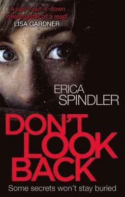 Erica Spindler - Don't Look Back, Häftad