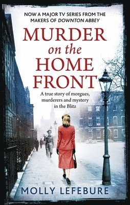 Molly Lefebure - Murder on the Home Front, Häftad