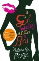 Helena S. Paige - Girl Walks into a Bar, Häftad. Tillgänglighet: Lägg i varukorg